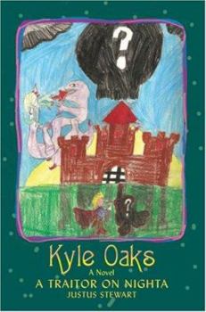 Paperback Kyle Oaks: A Traitor On Nighta Book