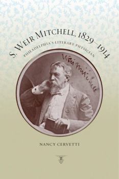 Paperback S. Weir Mitchell, 1829-1914: Philadelphia's Literary Physician Book
