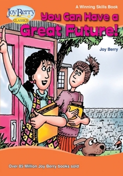 Paperback You Can Have a Great Future Book