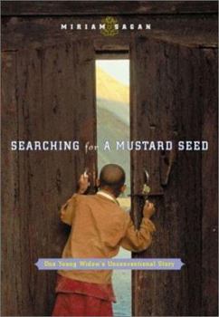 Hardcover Searching for a Mustard Seed: One Young Widows Unconventional Story Book