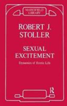 Paperback Sexual Excitement: Dynamics of Erotic Life Book