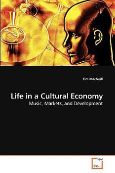 Paperback Life in a Cultural Economy Book