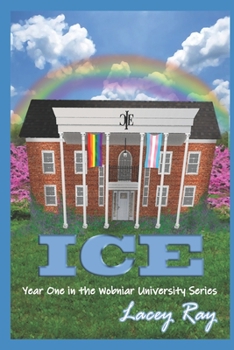 Paperback Ice: Year One in the Wobniar University Series Book