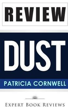 Paperback Dust (a Scarpetta Novel): By Patricia Cornwell -- Review Book