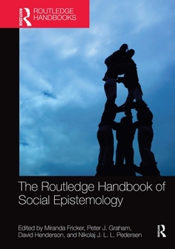 Paperback The Routledge Handbook of Social Epistemology Book
