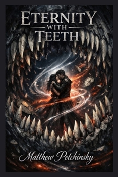 Paperback Eternity With Teeth Book
