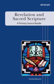 Paperback Revelation and Sacred Scripture: A Primary Source Reader Book