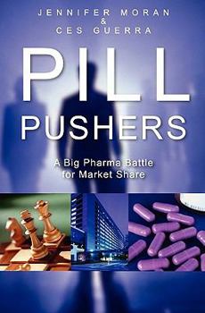Paperback Pill Pushers: A Big Pharma Battle for Market Share Book