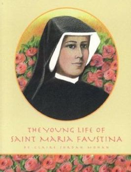 Paperback The Young Life of Saint Maria Faustina Book