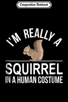 Composition Notebook: I'm With Squirrel Halloween Costume Party Matching  Journal/Notebook Blank Lined Ruled 6x9 100 Pages