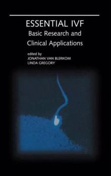 Paperback Essential Ivf: Basic Research and Clinical Applications Book