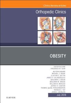 Hardcover Obesity, an Issue of Orthopedic Clinics: Volume 49-3 Book