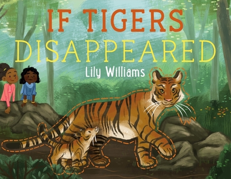 Hardcover If Tigers Disappeared Book