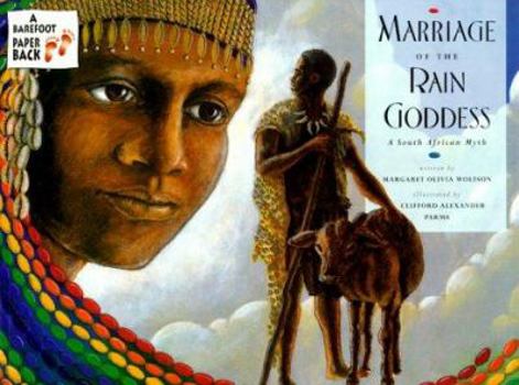 Paperback Marriage of the Rain Goddess: A South African Myth Book
