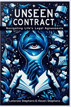 Unseen Contract: Navigating life's legal agreement