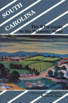 Paperback South Carolina: The WPA Guide to the Palmetto State Book