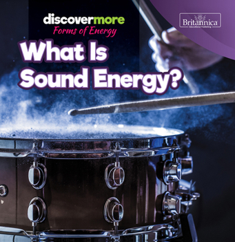 What Is Sound Energy?