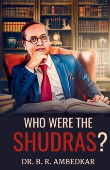 Paperback Who were the Shudras? Book
