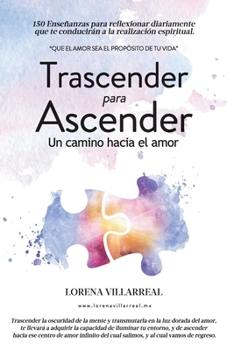Paperback Trascender para ascender: Un camino hacia el amor [Spanish] Book