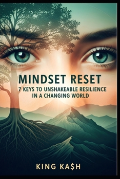 Paperback Mindset Reset: 7 Keys to Unshakeable Resilience in a Changing World Book