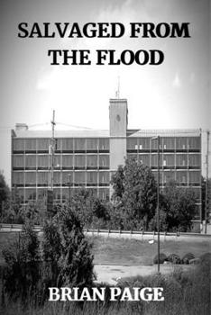 Paperback Salvaged From the Flood Book
