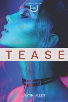 Paperback Tease: It's Never Just Sex Book