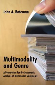 Hardcover Multimodality and Genre: A Foundation for the Systematic Analysis of Multimodal Documents Book