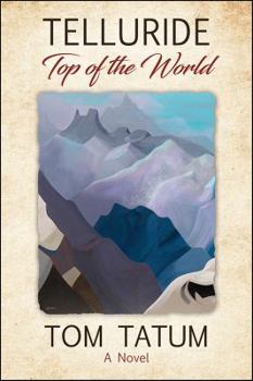 Paperback TELLURIDE Top of the World Book