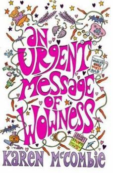 Paperback An Urgent Message of Wowness Book