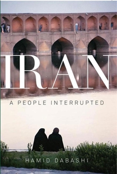 Hardcover Iran: A People Interrupted Book