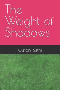 Paperback The Weight of Shadows Book