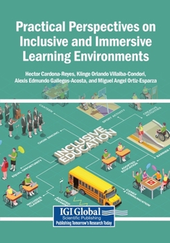 Paperback Practical Perspectives on Inclusive and Immersive Learning Environments Book