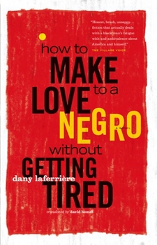 Paperback How to Make Love to a Negro Without Getting Tired Book