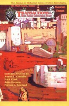 Transactions of the Royal Martian Geographical Society Vol. 3: The Journal of Historical Science Fiction Roleplaying