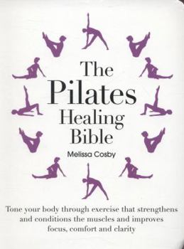 Paperback The Pilates Healing Bible Book
