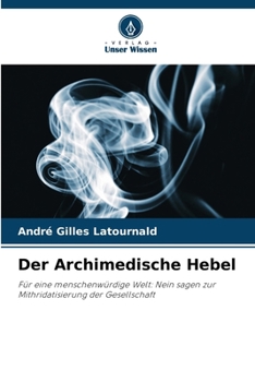 Der Archimedische Hebel (German Edition)