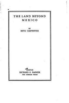 Paperback The Land Beyond Mexico Book