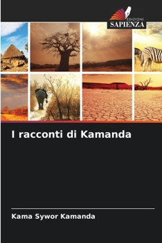 Paperback I racconti di Kamanda [Italian] Book