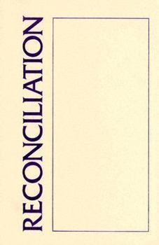 A Reconciliation Sourcebook (Sourcebook Series (Liturgy Training Publications))