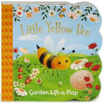 Little Yellow Bee Chunky Lift-a-Flap Board Book