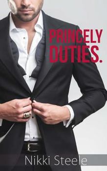 Paperback Princely Duties: A Steamy Royal Romance Book