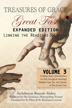 Paperback Treasures of Grace-Great Fast (Expanded Edition)-Linking the Readings & Sermons: Volume 3 Book