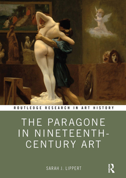 Paperback The Paragone in Nineteenth-Century Art Book