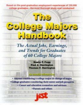 Paperback The College Majors Handbook: A Guide to Your Undergraduate College Investment Decision Book