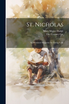 Paperback St. Nicholas: An Illustrated Magazine for Young Folks Book