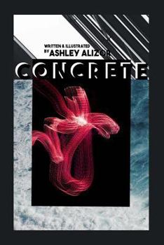 Paperback C O N C R E T E: A Poetry Collection Book