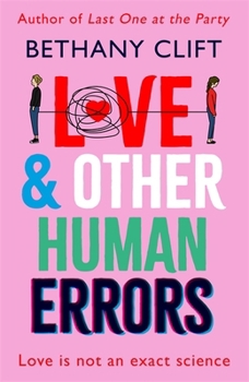 Hardcover Love And Other Human Errors: set in the near future, the most original rom-com you'll read this year! Book