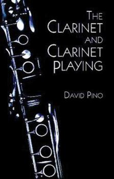 Paperback The Clarinet and Clarinet Playing Book