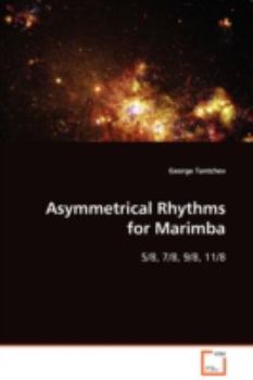 Paperback Asymmetrical Rhythms for Marimba Book