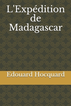 Paperback L'Exp?dition de Madagascar [French] Book